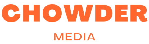 Chowder Media